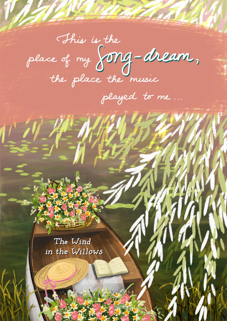 Place of My Song-Dream, Quote from Kenneth Grahame's The Wind in the Willows (1908).